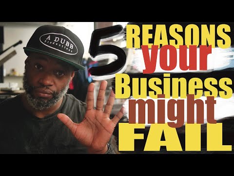 5 Reasons Businesses Fail