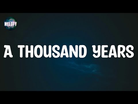 Christina Perri - A Thousand Years (Lyrics)