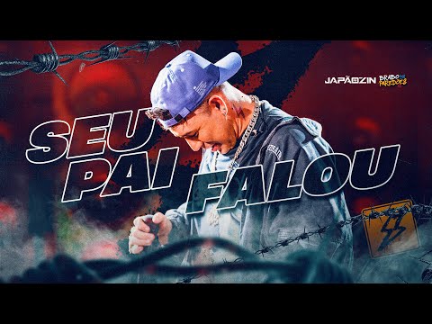 SEU PAI FALOU - Japãozin (Brabo dos Paredões 2.0)