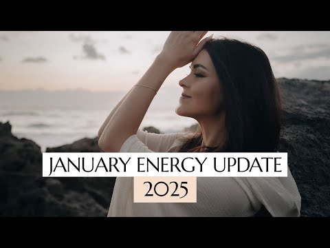 January Energy Update: A Truly Fresh Start and Beautiful Reset for 2025