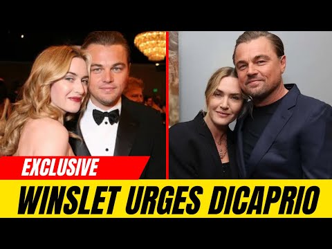 Kate Winslet pushes Leonardo DiCaprio to 'settle down' in heartfelt