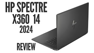 HP Spectre X360 14 (2024) - Review