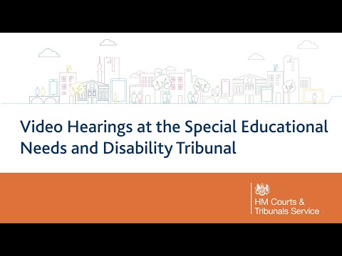 Video hearings at the Special Educational Needs and Disability Tribunal