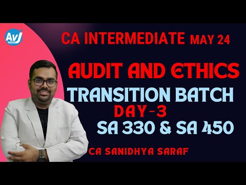 CA-Inter Audit & Ethics Transition Batch Lecture 3| Old syllabus to New Syllabus in May 2024