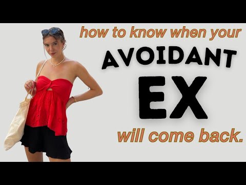 3 Signs Your Avoidant Ex Wants You Back (PART 1)