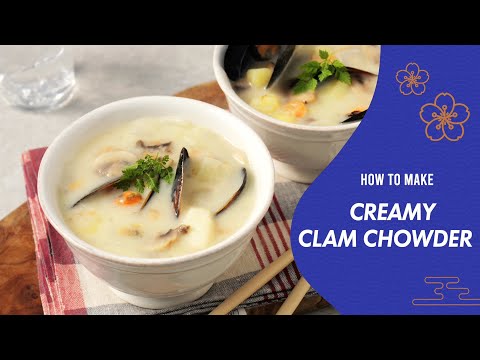 Creamy Clam Chowder / recipe