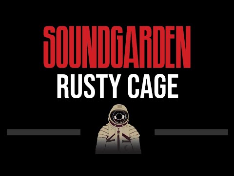 Soundgarden • Rusty Cage (CC) (Upgraded Video) 🎤 [Karaoke] [Instrumental Lyrics]