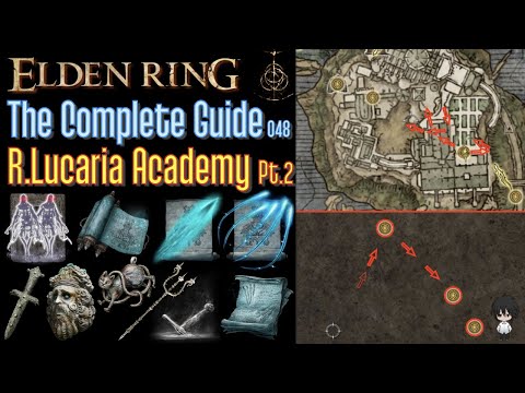 Elden Ring The Complete Guide - 048 Raya Lucaria Academy Pt.2 (all items all quests walkthrough)