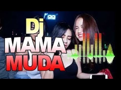 GOYANG TIKTOK DJ MAMAH MUDA TERBARU 2023