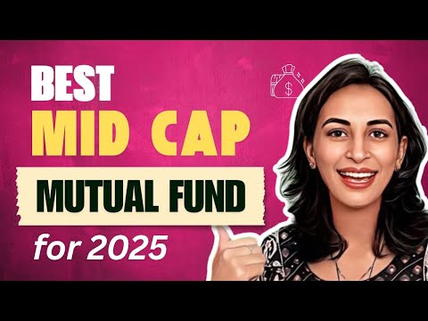 Best Mid Cap Mutual Fund 2025 | Top Mid Cap Mutual Fund for Long term Investment | Bharti Rathee