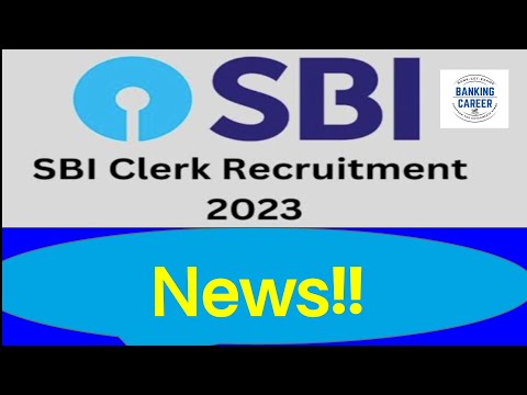 Big Vacancies Expected in SBI Clerk 2023 Notification!!