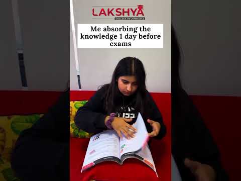 Absorbing Knowledge One Day before Exams| Meme | Lakshya EDU