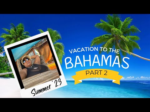 Vlog | Vacation To The Bahamas Pt . 2 #newyoutuber #miami #vacation #growth  #storytime