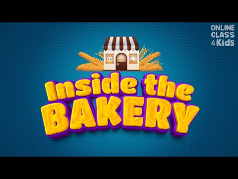 In the Bakery | Bakery Vocabulary | Baking Lesson | Bread | Pastries | Educational Video for Kids