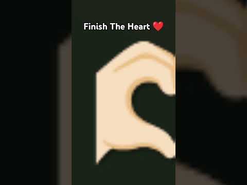 Finish the heart❤️