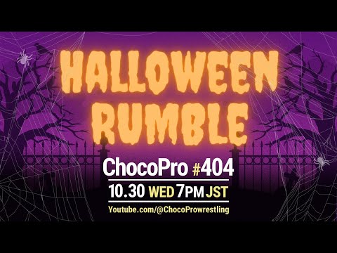 ChocoProLIVE! 404- Halloween Mystery Rumble! Shin Suzuki vs Hijo del Alebrije, 2024/10/30