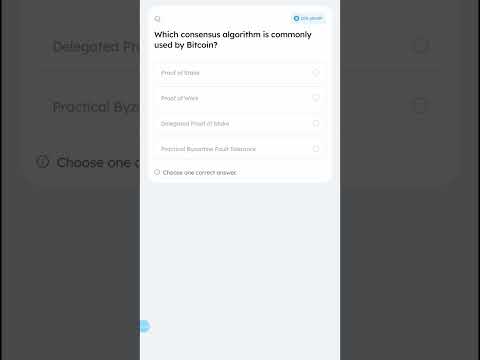 Which consensus algorithm is commonly used by Bitcoin? Refferal Code : SAMJUTT460 Today Answer