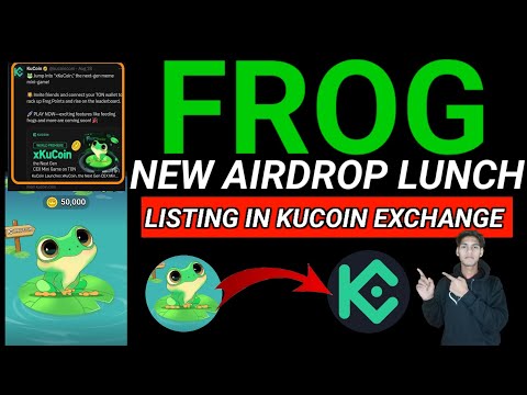 Kucoin Exchange New Free Airdrop App Lunch Frog Coin 🪙