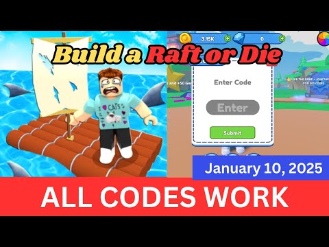 *ALL Codes Work* Build a Raft or Die ROBLOX, January 10, 2025