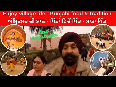 Enjoy Punjab Village Life, food and Culture At SADDA PIND