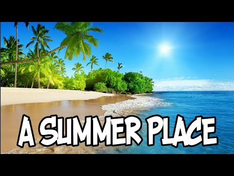 A Summer Place (lyric soft listening song by Andy Williams)