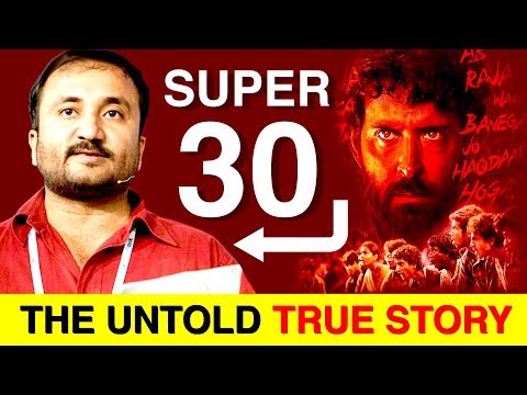 Super 30: The Untold True Story | Anand Kumar | Indian Mathematician | Hrithik Roshan