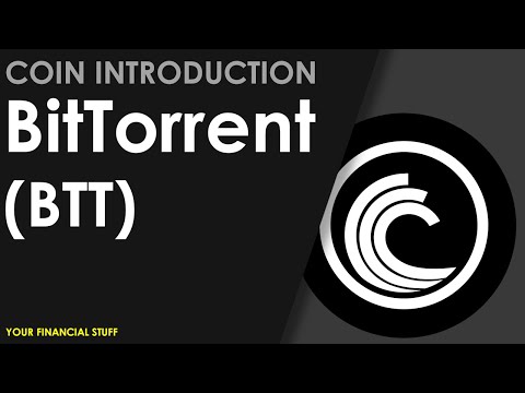 Crypto Coin Introduction - BitTorrent - BTT