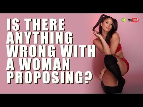 What's Really Wrong With A Woman Proposing To A Man?  // Hot Topics // cTalkTV