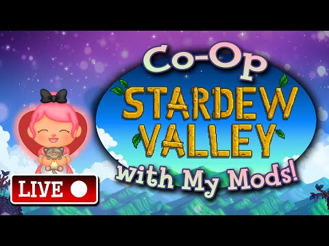 Stardew Valley Co-Op with the Mod Squad!🐮🐔🌼 Let's Play Stardew Valley