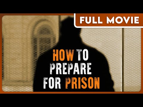 How to Prepare for Prison (1080p) FULL MOVIE - Criminal Justice System, Prison, Thriller