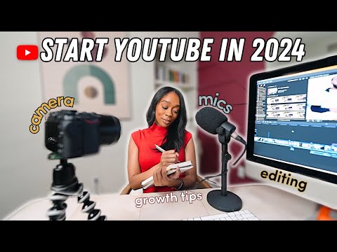 Start & Grow Your YouTube Channel in 2024! EVERYTHING YOU NEED TO KNOW