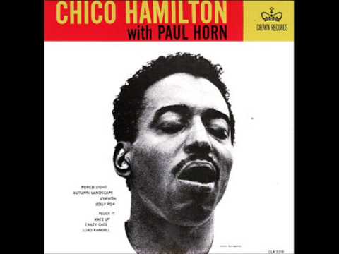 Chico Hamilton with Paul Horn: Crazy cats