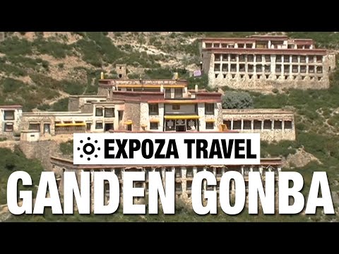 Ganden Gonba (China) Vacation Travel Video Guide