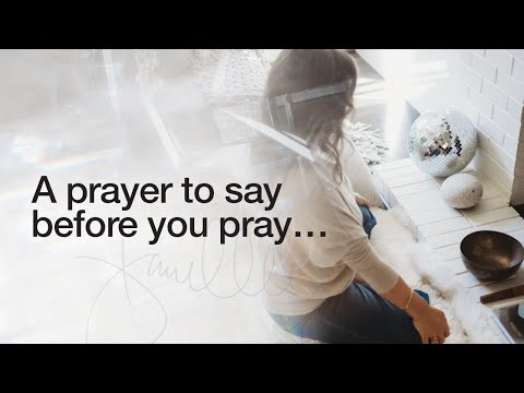 What to say before you pray