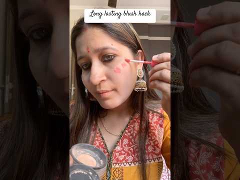 Long lasting blush hack ✨✨#shortfeed #latesthack #blush #hack #trandinghack#ytshorts#youtubeshorts