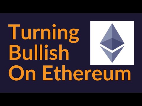 Turning Bullish on Ethereum