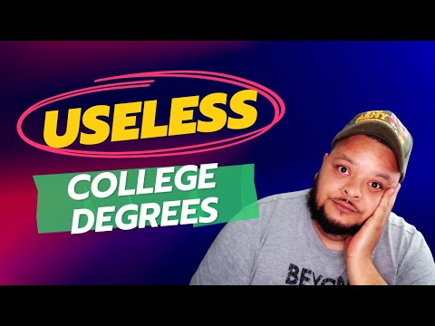 STOP Getting Useless College Degrees