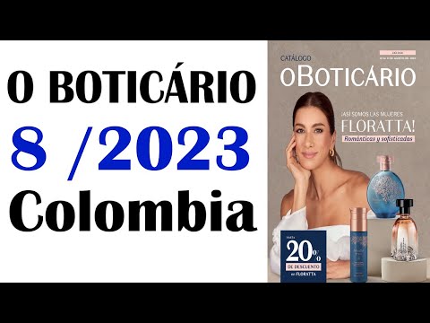 Catálogo  O  BOTICÁRIO  CICLO  8  / 2023   AGOSTO  COLOMBIA