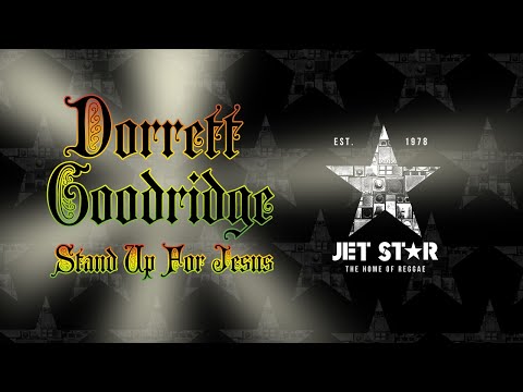 Dorrett Goodridge - Stand Up For Jesus (Official Audio) | Jet Star Music