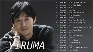 The Best Of YIRUMA Yiruma's Greatest Hits ~ Best Piano 2022