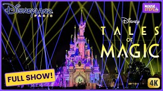 "Disney Tales of Magic" Full Show at Disneyland Paris, NEW Nighttime Spectacular w Drones, Fireworks