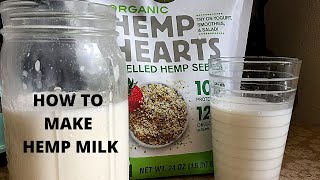 How to Make Hemp Milk At Home and Save Money!