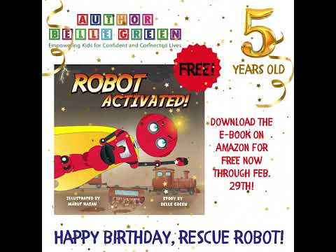 Happy 5th Birthday to the Rescue Robot! Free Book Offer!