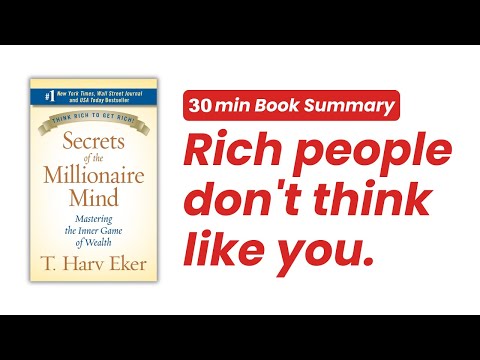 Rich people don't think like you | Secrets of the Millionaire Mind