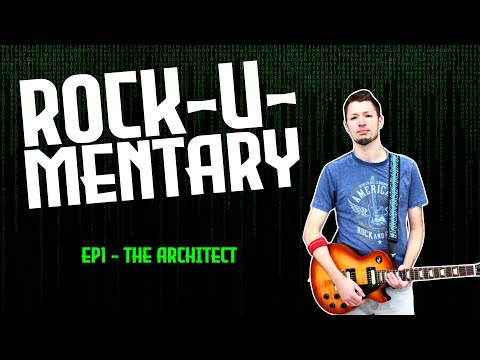 Rock-u-mentary #1 - The Architect's Matrix-Inspired Orchestral Rock