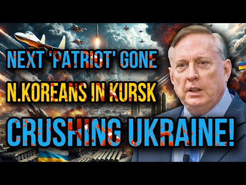 Douglas Macgregor Exposes: Patriot Vaporized! North Korean Blitz Obliterates Ukraine in Kursk!