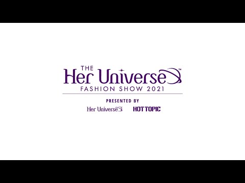 The 2021 Her Universe Fashion Show