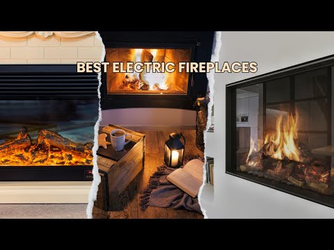 7 Best Electric Fireplaces 2025! [For This Winter]