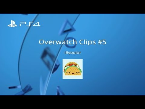 Overwatch Clips #5