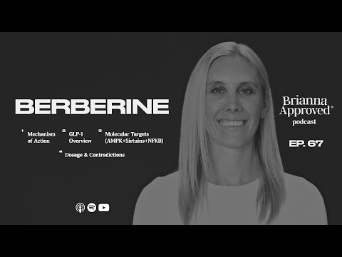 EP. 67 - Berberine, Not Nature’s Ozempic, But an Amazing Plant Compound & GLP-1 Basics